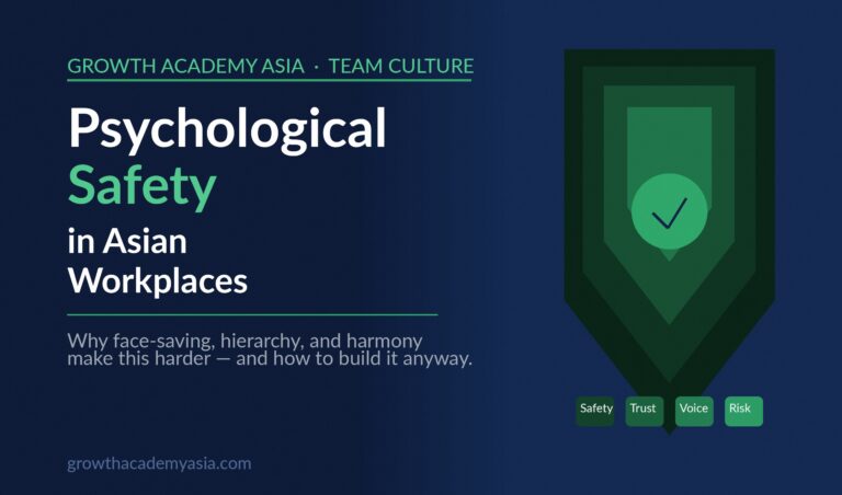 How to Build Psychological Safety in Asian Workplace Cultures